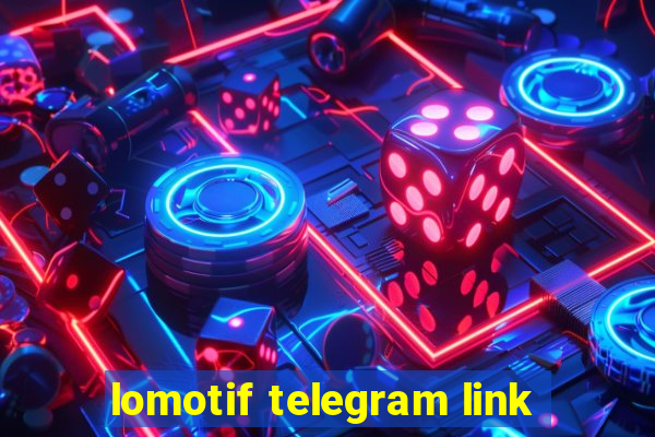 lomotif telegram link